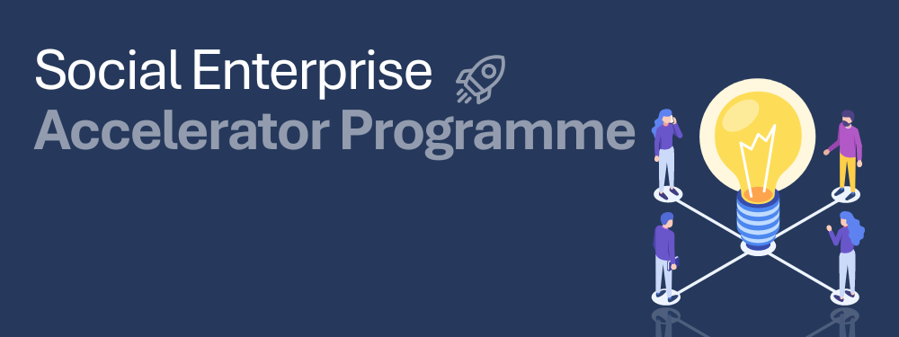 Social Enterprise Accelerator Programme